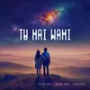 About Tu Hai Wahi Song
