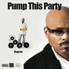About Pump This Party Song