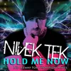 Hold Me Now (Nivek Tek vs. Keith Kemper No Leeway for Thompson Radio Mix)