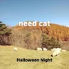 need cat