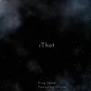 iThot (feat. Olivia)