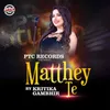 About Matthey Te Song