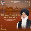 About Mil Mere Pritma Jiyo Song