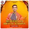 About Mureeda Da Khayal Rakhna Song