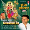 Buhe Khol Gufaawan De