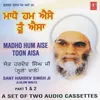 About Madho Hum Aise Toon Aisa  (Part 1) Song