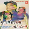 Munshi Harami Ki Holi(Comedy)