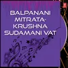 About Krushna Sudamana Balpanani Mitrata Ane Dwarikama Bannenu Milan Song