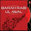 About Barah Rabi Ul Awal Song