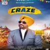 About Craze Song