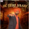 About Ik Teri Vaari Song