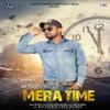 About Mera Time Song