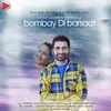 About Bombay Di Barsaat Song