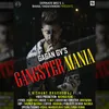About Gangster Mania Song