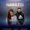About Narazgi ( The Love ) Song