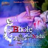 About Bhole Ka Nasha Song