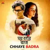 Chhaye Badra