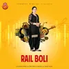 About Rail Boli Lokgeet Digital Song