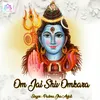 About Om Jai Shiv Omkara Song