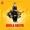 Bhola Rasiya