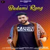 About Badami Rang Song