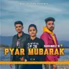 Pyaar Mubarak