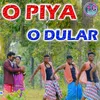 About O Piya O Dular Song