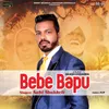 About Bebe Bapu Song