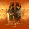 About Sun Lo My Dear Wife (Wife Song) Song