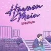 About Hawaon Mein - 1 Min Music Song