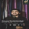 About Ninna Nodelantho Song