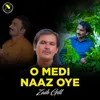 O Medi Naaz Oye