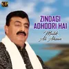 Zindagi Adhoori Hai