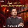 About Zahra Teri Turbat Pey Song