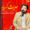 About Hadees E Kisaa Song