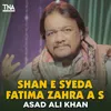 About Shan E Syeda Fatima Zahra A S Song