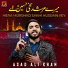 About Mera Murshad Sakhi Hussain Aey Song