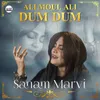 About Ali Moula Ali Dum Dum Song