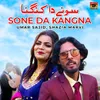 About Sone Da Kangna Song