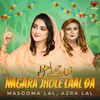 About Nagara Jhole Laal Da Song