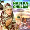 About Nabi Ka Ghulam Song