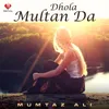 About Dhola Multan Da Song