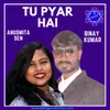 About Tu Pyar Hai Song