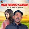 About Medy Pardasi Sajrane Song