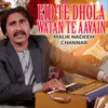 About Eid Te Dhola Watan Te Aavain Song