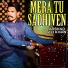 About Mera Tu Sadhiven Song