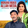 About Monjha Muka Allah Meda Song