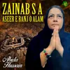About Zainab S A Aseer E Ranj O Alam Song