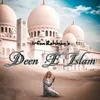 About Deen E Islam Song