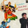 About Dhak Baja Kashor Baja - Male Version Song